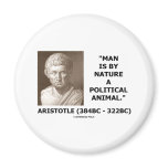 Man Is By Nature A Political Animal (Aristotle) Refrigerator Magnet