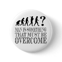 Man Is Something That Must Be Overcome (Nietzsche) buttons