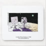 Man Lost On Moon Funny Mouse Pad