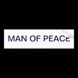 MAN OF PEACE BUMPER STICKER bumper stickers
