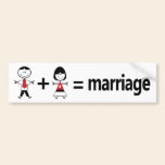 Man Plus Woman Equals Marriage bumper stickers