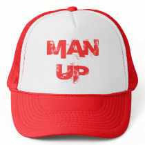 MAN UP TRUCKER HATS