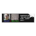 Man V Blog bumper stickers