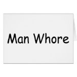 Man Whore cards