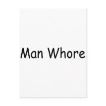 Man Whore postcards by TeeZazzle Man Whore postcards