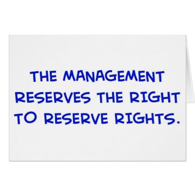 MANAGEMENT RESERVES THE RIGHT TO RESERVE RIGHTS. CARDS by rexfmay