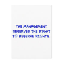 MANAGEMENT RESERVES THE RIGHT TO RESERVE RIGHTS. postcards
