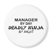 Manager Deadly Ninja by Night magnets by poorrichards Manager Deadly Ninja by Night magnets