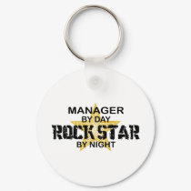 Manager Rock Star by Night keychains by poorrichards Manager Rock Star by Night keychains