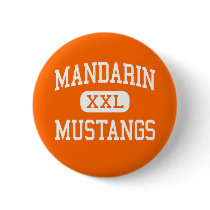 Mandarin - Mustangs - High - Jacksonville Florida buttons