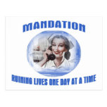Mandation-Ruining Lives One Day At A Time Postcards