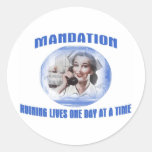 Mandation-Ruining Lives One Day At A Time Round Sticker