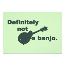 Mandolin -- Definitely Not A Banjo Invitations