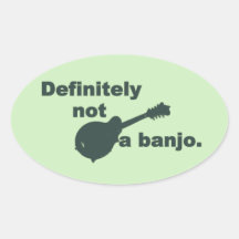 Mandolin -- Definitely Not A Banjo Oval Stickers