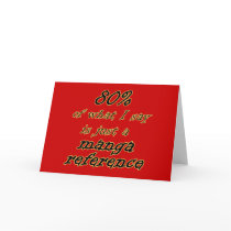 Manga Reference Joke Greeting Cards by AnimeFanatic Manga Reference Joke Greeting Cards