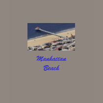 Manhattan Beach Pier Painted, ManhattanBCeach t-shirts