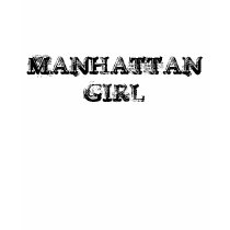 MANHATTAN GIRL t-shirts by srblicious MANHATTAN GIRL t-shirts