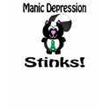 Manic Depression Stinks Skunk Awareness Design t-shirts by animals4acause Manic Depression Stinks Skunk Awareness Design t-shirts