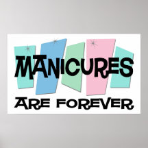 Manicures Are Forever Print