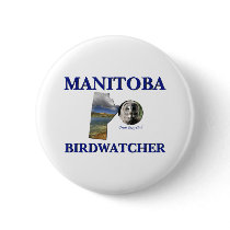 Manitoba Birdwatcher buttons by nakedzealot Manitoba Birdwatcher buttons