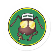 Mant Farm the Sticker