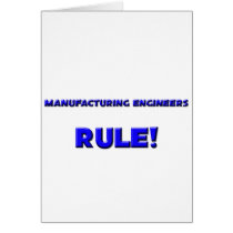 Manufacturing Engineers Rule! cards