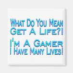 Many Lives Magnet