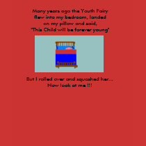 Many years ago the Youth Fairyflew into ... t-shirts