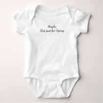 Maple:Not just for Syrup t-shirts