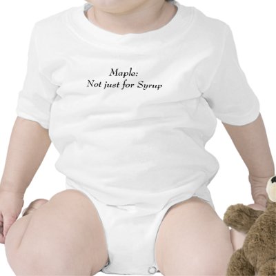 Maple:Not just for Syrup Tshirts by sawzallshop