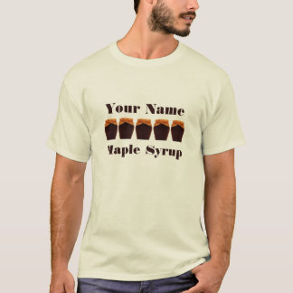 it's the maple syrup t shirt