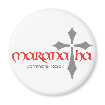 Maranatha magnets