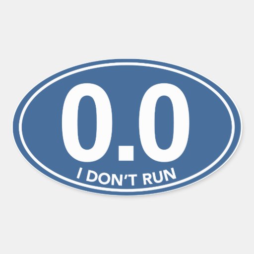Marathon 0.0 I Don't Run Oval Sticker (Blue)