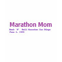 Marathon Mom Rock 'N'  Roll Marath... - Customized t-shirts