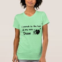 March to the Beat: Drums Tshirts