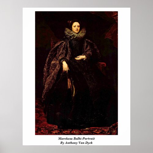 Marchesa Balbi-Portrait By Anthony Van Dyck Posters