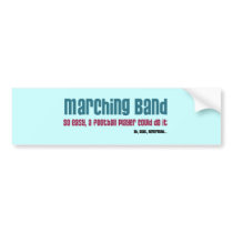 Marching Band bumper stickers by musicloverdesigns Marching Band bumper stickers
