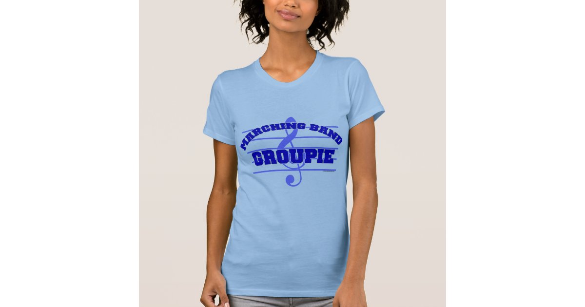 Marching Band Groupie TShirt Zazzle
