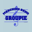 Band Geek - Marching Band Groupie