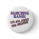 Marching Band Is All About  The Uniform buttons