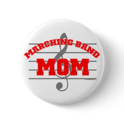 Marching Band Mom Pinback button