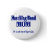 Marching Band Mom/ Saxophone Pin