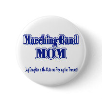 Marching Band Mom/ Trumpet buttons by hamitup Marching Band Mom/ Trumpet buttons