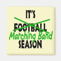 Marching Band Season Fridge Magnet
