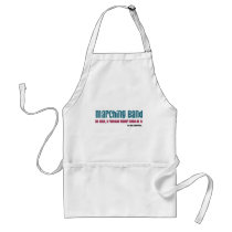 Marching Band. So Easy, aprons
