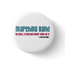 Marching Band. So Easy, Buttons