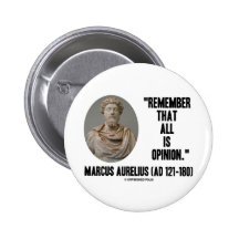 Marcus Aurelius Remember That All Is Opinion Quote