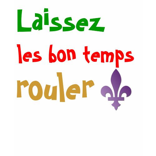 Laissez Les Bon Ton Roulette Meaning