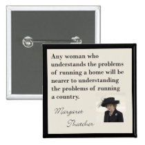 Margaret Thatcher "Running a country" Quote Button buttons