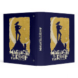 Mariachi on the Roof binders